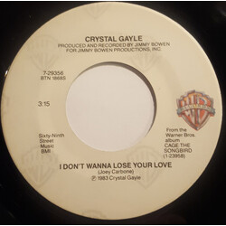 Crystal Gayle I Don't Wanna Lose Your Love Vinyl 7" USED