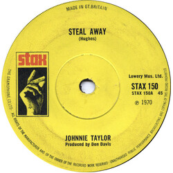 Johnnie Taylor Steal Away Vinyl 7" USED