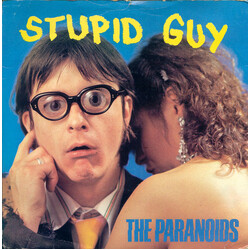 The Paranoids (2) Stupid Guy Vinyl 7" USED