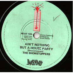 The Show Stoppers Ain't Nothing But A House Party Vinyl 7" USED