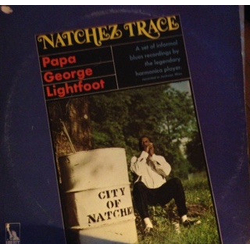 Papa Lightfoot Natchez Trace Vinyl LP USED
