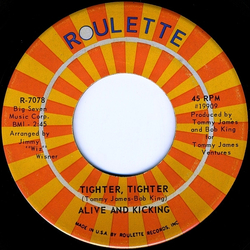 Alive 'N Kickin' Tighter, Tighter Vinyl 7" USED