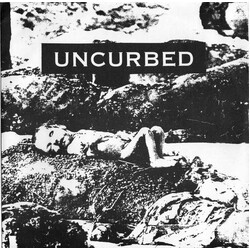 Uncurbed / Society Gang Rape Uncurbed / Society Gang Rape USED VINYL 7INCH 33 S RPM