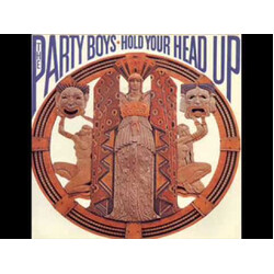 The Party Boys (3) Hold Your Head Up Vinyl 7" USED