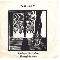 Tim Finn Staring At The Embers / Through The Years Vinyl 7" USED