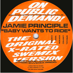 Jamie Principle Baby Wants To Ride (X-rated Swemix Version) Vinyl 12" USED