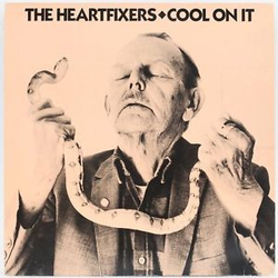 The Heartfixers Cool On It Vinyl LP USED