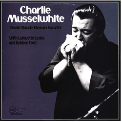 Charlie Musselwhite Goin' Back Down South Vinyl LP USED