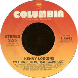 Kenny Loggins I'm Alright (Theme From "Caddyshack") / Lead The Way Vinyl 7" USED