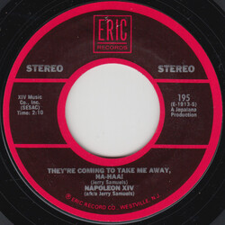 Napoleon XIV They're Coming To Take Me Away, Ha-Haa! /  Photogenic, Schizophrenic You Vinyl 7" USED