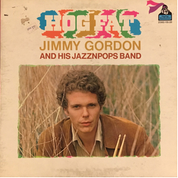 Jimmy Gordon And His Jazznpops Band Hog Fat Vinyl LP USED