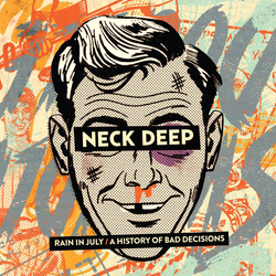 Neck Deep (2) Rain In July / A History Of Bad Decisions Vinyl LP USED