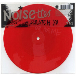 Noisettes Scratch Your Name Vinyl 7" USED