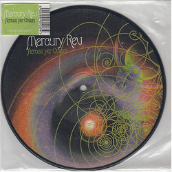 Mercury Rev Across Yer Ocean Vinyl 7" USED