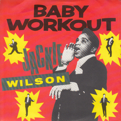 Jackie Wilson Baby Workout Vinyl 7" USED