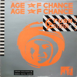 Age Of Chance Crush Collision Vinyl 12" USED
