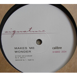 Calibre Makes Me Wonder / Got To Have You Vinyl 12" USED