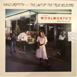 Nanci Griffith The Last Of The True Believers Vinyl LP USED