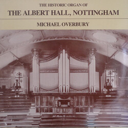 Michael Overbury The Historic Organ Of Albert Hall, Nottingham Vinyl LP USED