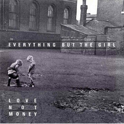 Everything But The Girl Love Not Money Vinyl LP USED