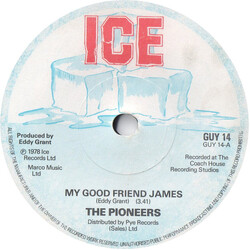 The Pioneers My Good Friend James Vinyl 7" USED