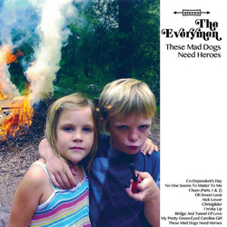 The Everymen These Mad Dogs Need Heroes Vinyl LP USED