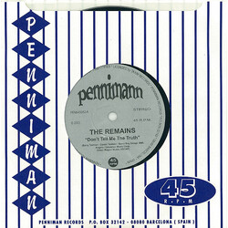 The Remains Don't Tell Me The Truth Vinyl 7" USED