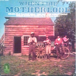 Motherlode (2) When I Die Vinyl LP USED