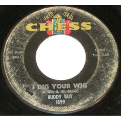 Buddy Guy I Dig Your Wig / My Time After While Vinyl 7" USED