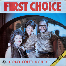 First Choice Hold Your Horses Vinyl 12" USED