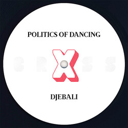 Politics Of Dancing / Djebali / Franck Roger Politics Of Dancing X Djebali & Franck Roger Vinyl 12" USED