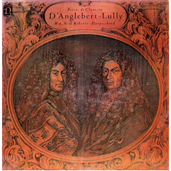 Jean-Henry d'Anglebert / Jean-Baptiste Lully / Wm. Neil Roberts Pieces De Clavecin Vinyl LP USED