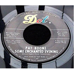 Pat Boone Some Enchanted Evening / That's Me Vinyl 7" USED