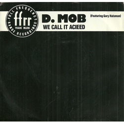 D Mob / Gary Haisman We Call It Acieed Vinyl 7" USED