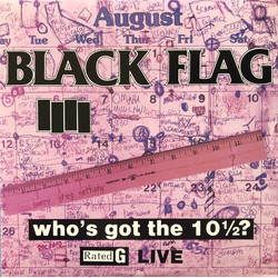 Black Flag Who's Got The 10½? Vinyl LP USED