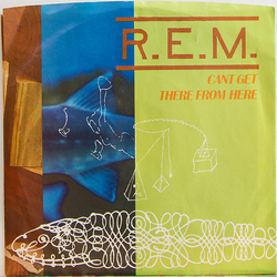 R.E.M. Cant Get There From Here Vinyl 7" USED
