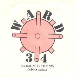 Ward 34 Religion For The 70's / Disco Limbo Vinyl 7" USED