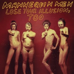 Mannequin Men Lose Your Illusion, Too Vinyl LP USED