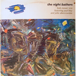 Bob Mover Trio The Night Bathers Vinyl LP USED