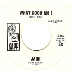 Jaibi What Good Am I / You Got Me Vinyl 7" USED