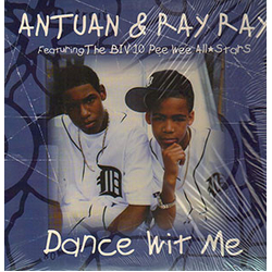 Antuan & Ray / The Biv 10 Pee Wee All Stars Dance Wit Me Vinyl 12" USED