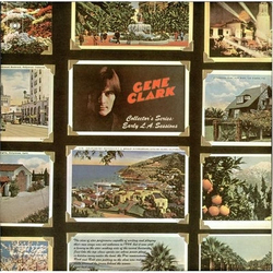 Gene Clark Collector's Series: Early L.A. Sessions Vinyl LP USED