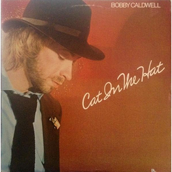 Bobby Caldwell Cat In The Hat Vinyl LP USED