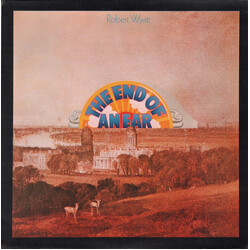 Robert Wyatt The End Of An Ear Vinyl LP USED