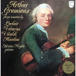 Arthur Grumiaux / Jean-Marie Leclair / Francesco Maria Veracini / Antonio Vivaldi / Pietro Nardini / István Hajdú Arthur Grumiaux Plays Sonatas By Lec