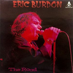 Eric Burdon The Road Vinyl LP USED