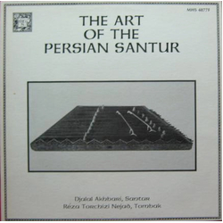 Djalal Akhbari / Réza Torchizi Nejad The Art of the Persian Santur Vinyl LP USED