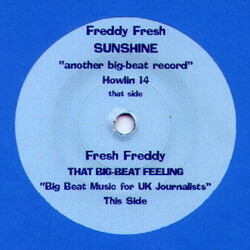 Freddy Fresh Sunshine / That Big Beat Feeling Vinyl 7" USED
