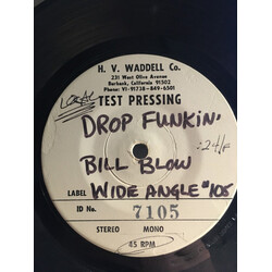 Bill Blow Drop Funkin' Vinyl 7" USED