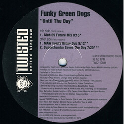 Funky Green Dogs Until The Day Vinyl 12" USED
